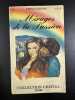 Mirages de la passion. Gordon Colin