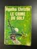 Le crime du golf. Agatha Christie