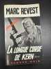 La longue corde de Kern. Marc REVEST