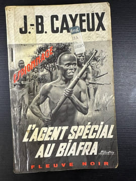 L'agent spécial au biafra. J B Cayeux