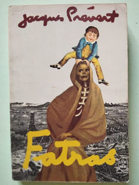 Fatras avs cinquante-sept images composées par l'auter. Jacques Prévert