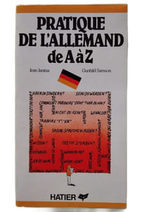La pratique de l'allemand de A à Z
