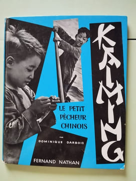 Kaiming le petit pêcheur chinois. Dominique Darbois