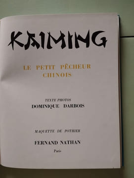 Kaiming le petit pêcheur chinois. Dominique Darbois