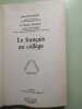 francais au 1er cycle ens secondaire: Pratiques méthodes objectifs. Denisot Michel  Laboureau