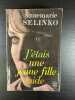 J'étais une jeune fille laide. Annemarie Selinko