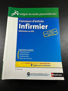 CONCOURS D'ENTREE INFIRMIER -ADMISSION EN IFSI- INTEGRER LES ECOLES PARAMEDICALES N12 2009