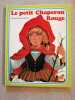 Le petit chaperon rouge. 
