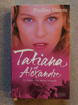 Tatiana et Alexandre. Paullina Simons