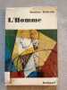 L'homme. Gustav Schenk