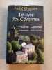 Le livre des cévennes. André Chamson