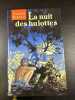 La nuit des hulottes. Bordes Gilbert