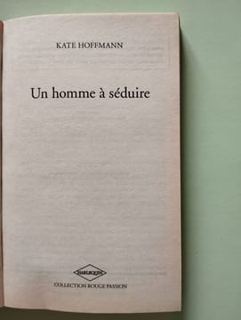 Un homme à séduire : Série : Les Irlandais : Collection : Harlequin collection rouge passion n° 1234. Kate Hoffmann