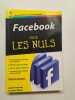 Facebook pour les nuls. 