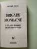 Brigade mondaine numéro 247 : Le Labyrinthe des kidnapées. Brice Michel