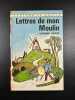Lettres de mon moulin. Alphonse Daudet