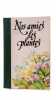 Nos amies les plantes. 