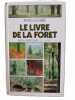 Le livre de la foret bleue. James Gourier