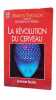 La révolution du cerveau. Marilyn Ferguson