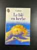 Le Blé en Herbe. Colette