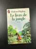 Le livre de la jungle. Rudyard Kipling