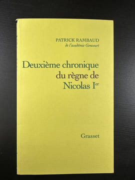 Deuxième chronique du règne de Nicolas Ier. Rambaud Patrick