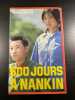 500 jours à Nankin. Cabrol Yves