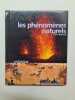 Les phénomènes naturels. Regnaud Hervé