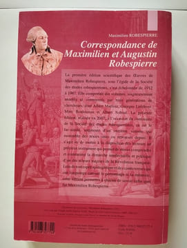 Oeuvres complètes tome I. Robespierre à Arras. Les oeuvres littéraires en prose et en vers. Maximilien Robespierre