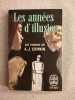 Les années d'illusion. A. J. Cronin