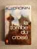 La tombe du croisé. A. J. Cronin
