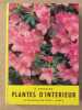 Plantes d'intérieur. A. Bertrand