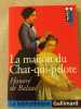 La Maison Du Chat-qui-pelote. Balzac Honoré de