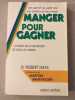 MANGER POUR GAGNER. HAAS ROBERT