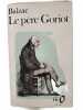 Le père Goriot. Honoré de Balzac