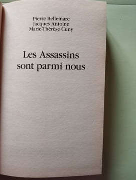 Les assassins sont parmi nous. Bellemare Pierre