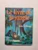Le livre de la jungle. Walt Disney