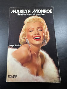 Marilyn monroe : revelations et passion