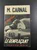 Le Remplaçant. M Carnal