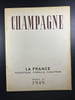 Champagne - La France Touristique Thermale Climatique 1949. 