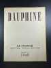 Dauphiné - La France Touristique Thermale Climatique 1949. 