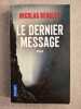 Le dernier message. Beuglet Nicolas