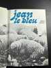 Jean Le Bleu. Jean Giono