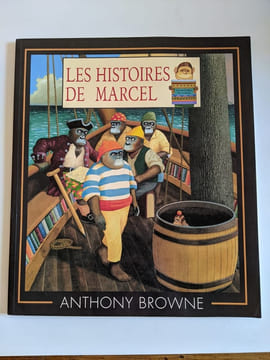 Histoires de Marcel (les). Browne Anthony Duval Elisabeth