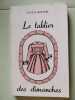 Le tablier des dimanches. Yvette Roussel