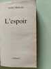 L'espoir. Malraux Andr&eacute;