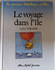 Le voyage dans l'ile. 