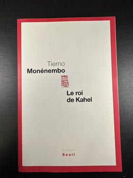 Le Roi De Kahel. Monenembo Tierno