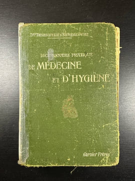 Dictionnaire pratique de médecine et d'hygiène. Drs Desesquelle Et Niewenglowski