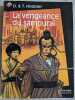 Vengeance du samourai (La). Hoobler Dorothy  Hoobler Thomas